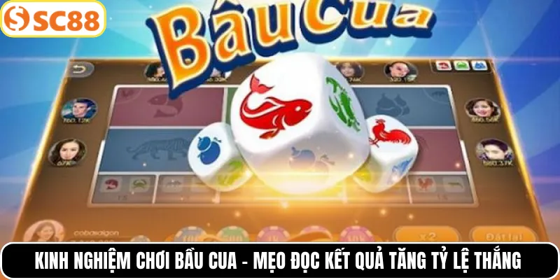 Kinh nghiệm chơi bầu cua